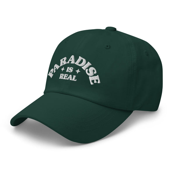 "PARADISE IS REAL" Embroidered Dad Hat (Spruce)